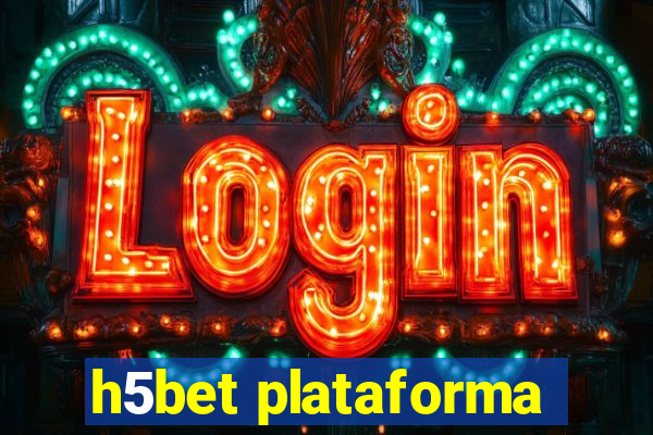 h5bet plataforma